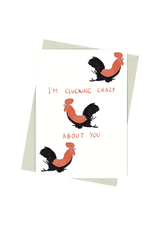 I'm Clucking Crazy About You