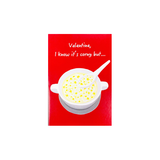 GREETING CARD: VALENTINE - I Know It's Corny