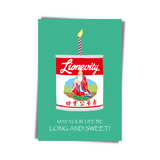 GREETING CARD: Life Be Long and Sweet