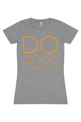 Do Good Look Good T-Shirt (Grey)