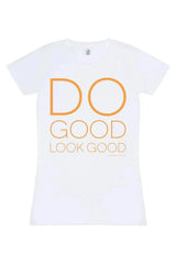 Do Good Look Good T恤(白色)