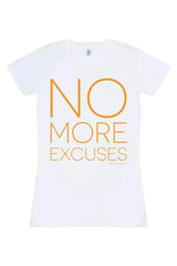 No More Excuses T-Shirt (White)