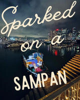 Sparked on a Sampan