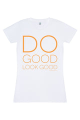 Do Good Look Good T卹（白色）