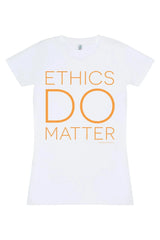 Ethics Do Matter T-Shirt (White)